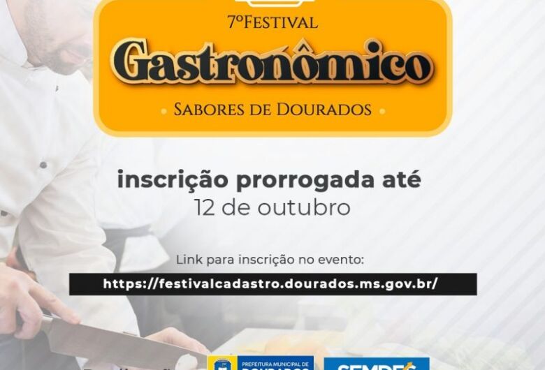 Inscrições ao 7º Festival Gastronômico Sabores de Dourados são prorrogadas