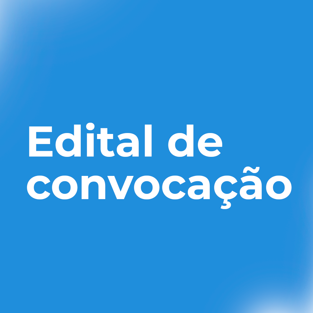 Edital de Convocação para a Assembleia Geral Extraordinária