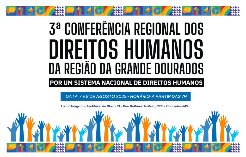 Dourados sedia 3ª Conferência Regional de Direitos Humanos e Cidadania em agosto