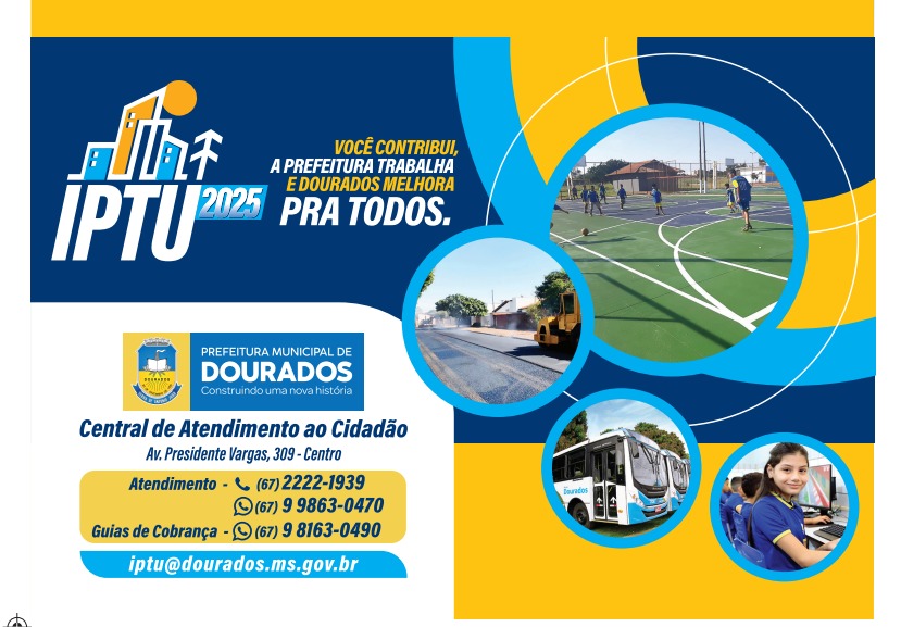 Dourados: IPTU 2025 está lançado e cidadão já pode imprimir os boletos
