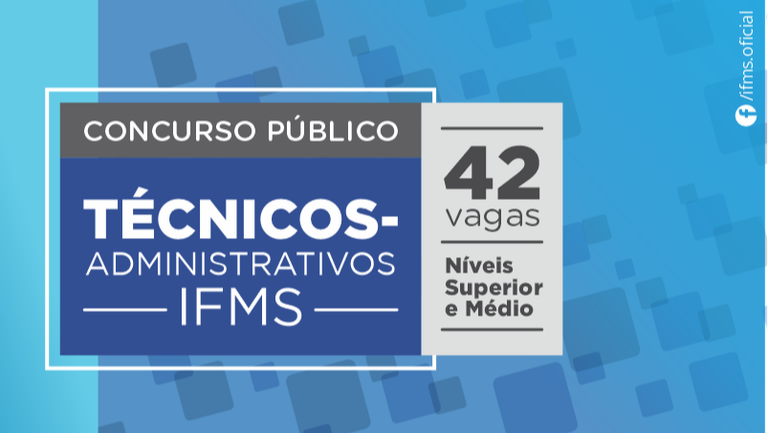 IFMS abre concurso público com 42 vagas